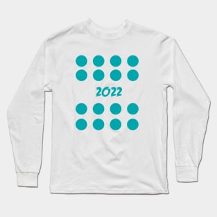 2022 Long Sleeve T-Shirt